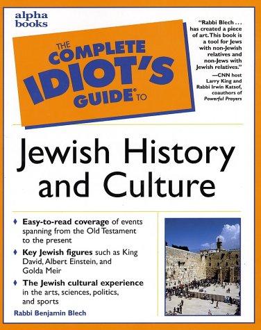 Cover of The complete idiot's guide to Jewish history and culture