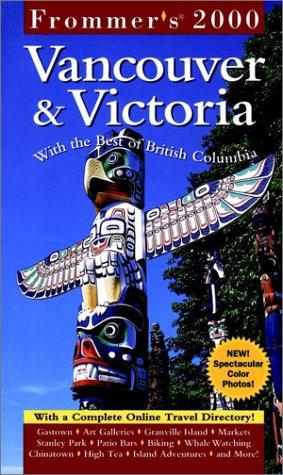 Cover of Frommer's Vancouver & Victoria 2000 (City Annual)