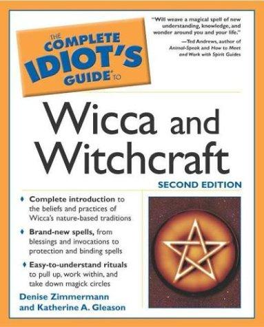 Cover of The complete idiot's guide to wicca and witchcraft