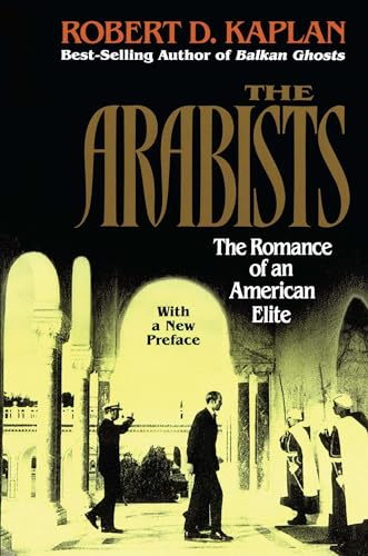 Cover of The Arabists: The Romance of an American Elite