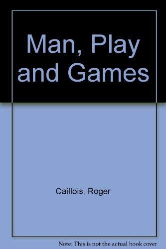 Cover of Man, play, and games