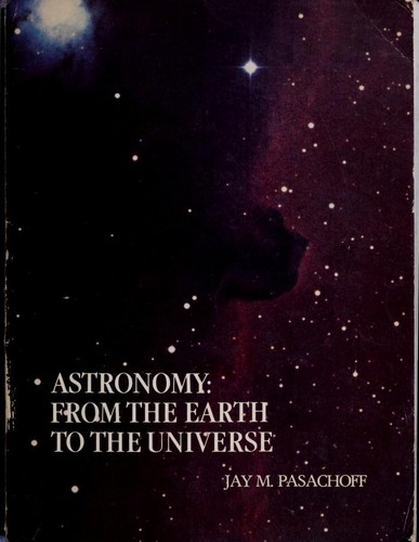 Cover of Astronomy, from the earth to the universe