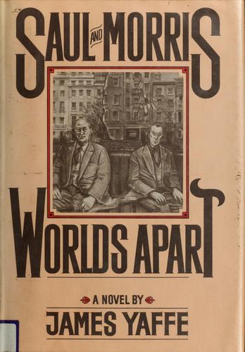 Cover of Saul and Morris, worlds apart