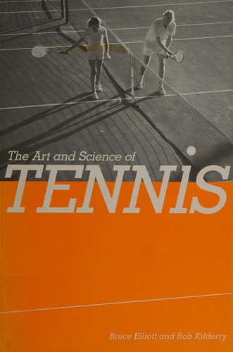 Cover of The art and science of tennis