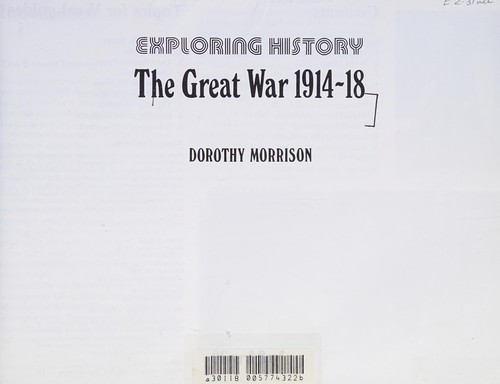 Cover of The Great War, 1914-18 (Exploring History)