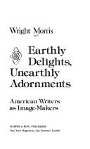 Cover of Earthly delights, unearthly adornments