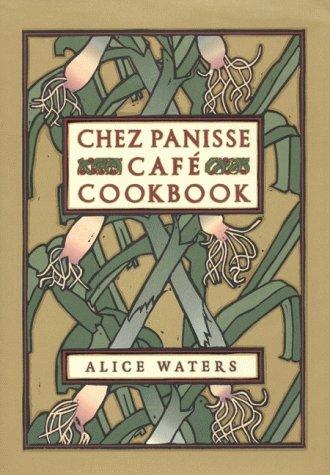 Cover of Chez Panisse Café Cookbook