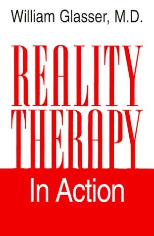 Cover of Reality Therapy in Action
