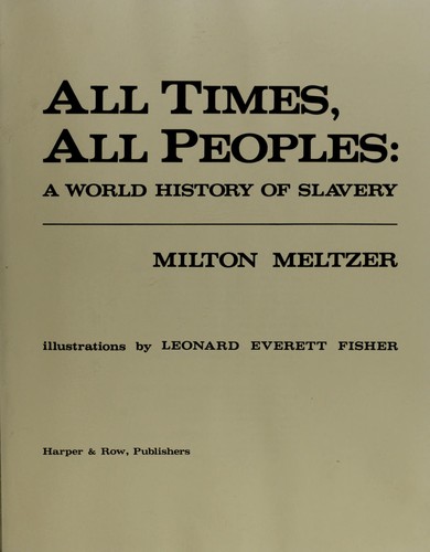 Cover of All Times, All Peoples: A World History of Slavery