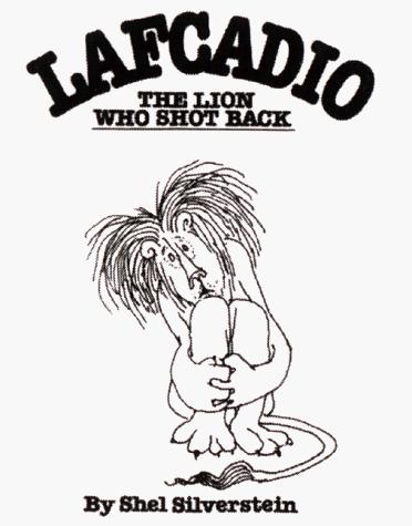 Cover of Lafcadio, The Lion Who Shot Back