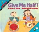 Cover of Give me half!