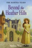Cover of Beyond the Heather Hills