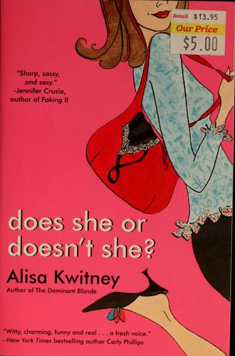 Cover of Does She or Doesn't She?: A Witty Romantic Comedy About a Bored Wife, an Undercover FBI Agent, and Dangerous Desires