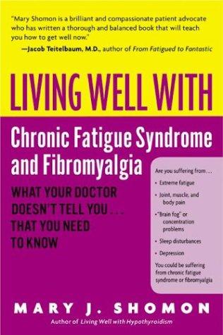 Cover of Living well with chronic fatigue syndrome and fibromyalgia