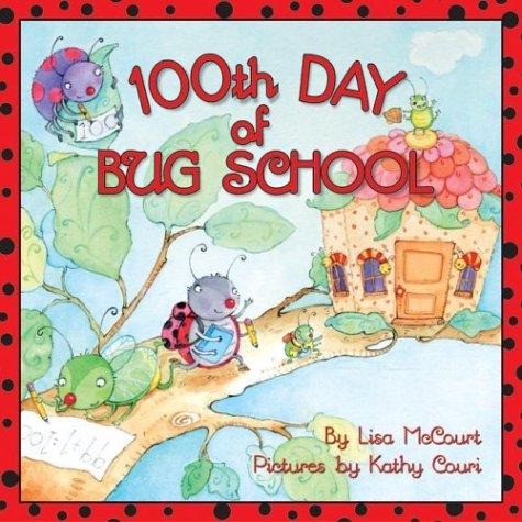 Cover of 100th Day of Bug School
