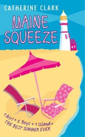 Cover of Maine squeeze