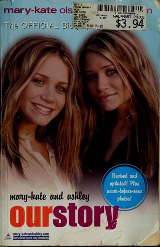 Cover of Mary-Kate & Ashley: Our Story--The Official Biography