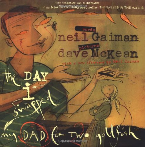 Cover of The day I swapped my dad for two goldfish