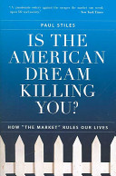 Cover of Is the American Dream Killing You?
