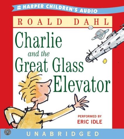 Cover of Charlie and the Great Glass Elevator