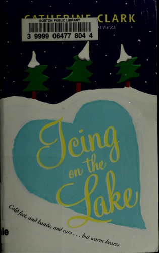 Cover of Icing on the lake