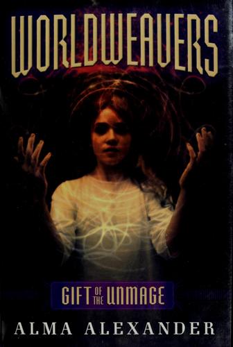 Cover of Gift of the Unmage (Worldweavers #1)
