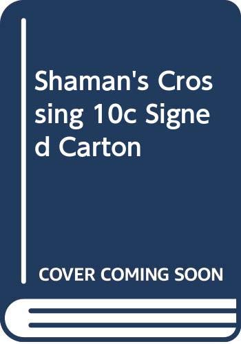 Cover of Shaman's Crossing 10c Signed Carton