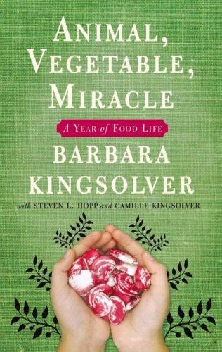 Cover of Animal, vegetable, miracle