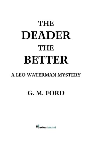 Cover of The Deader the Better: A Leo Waterman Mystery