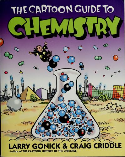 Cover of The Cartoon Guide to Chemistry (Cartoon Guide To...)