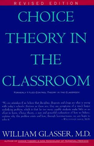 Cover of Choice Theory in the Classroom