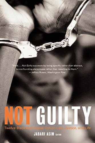 Cover of Not Guilty: Twelve Black Men Speak Out on Law, Justice, and Life