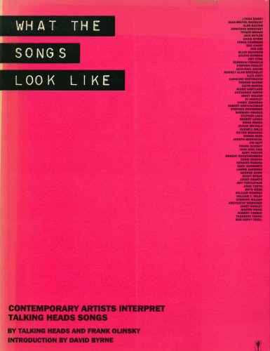 Cover of What the Songs Look Like: Contemporary Artists Interpret Talking Heads' Songs
