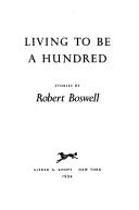 Cover of Living to be a hundred