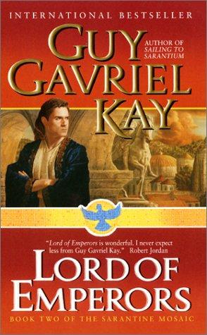 Cover of Lord of Emperors (Sarantine Mosaic, Book 2)