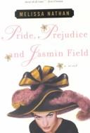 Cover of Pride, Prejudice And Jasmin Field
