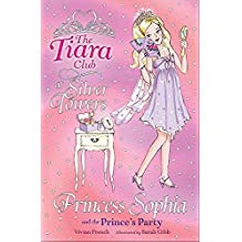 Cover of Princess Sophia and the Prince's Party (Tiara Club (Paperback))