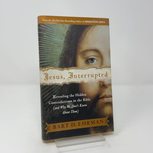 Cover of Jesus, Interrupted: Revealing the Hidden Contradictions in the Bible & Why We Don't Know About Them