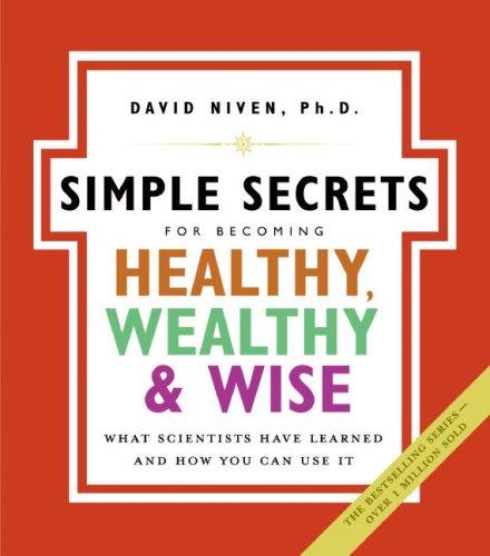 Cover of The Simple Secrets for Becoming Healthy, Wealthy, and Wise