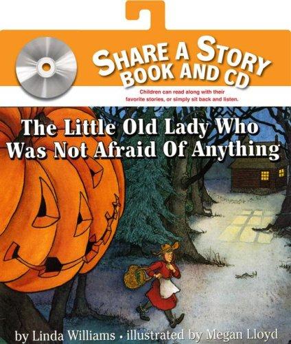 Cover of The Little Old Lady Who Was Not Afraid of Anything Book and CD (Share a Story)