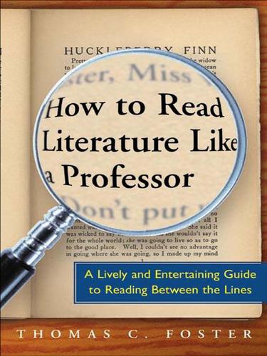 Cover of How to Read Literature Like a Professor