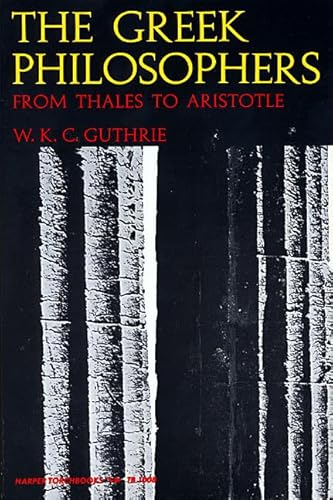 Cover of The Greek Philosophers from Thales to Aristotle