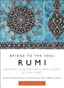 Cover of Rumi: Bridge to the Soul