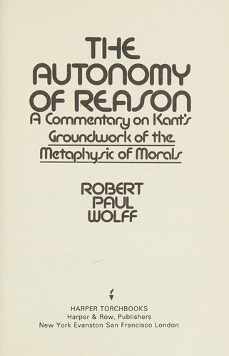 Cover of The autonomy of reason