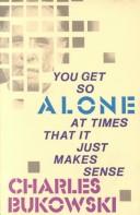 Cover of You get so alone at times that it just makes sense