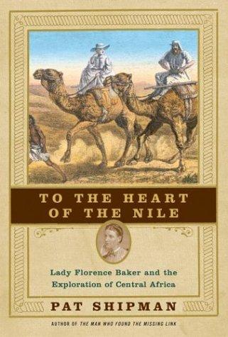 Cover of To the heart of the Nile