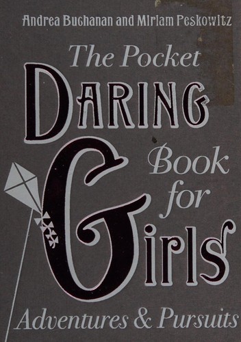 Cover of The Pocket Daring Book for Girls: Wisdom & Wonder