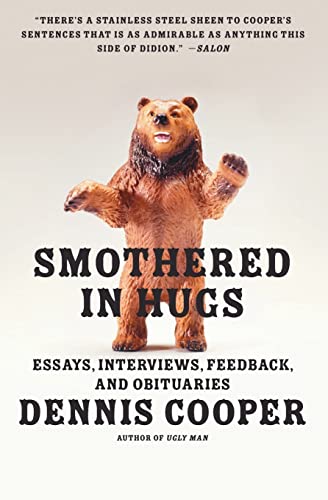 Cover of Smothered in Hugs: Essays, Interviews, Feedback, and Obituaries – Three Decades of Cultural Journalism and Criticism