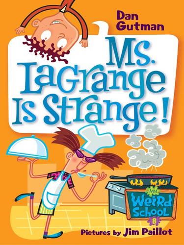 Cover of Ms. LaGrange Is Strange!