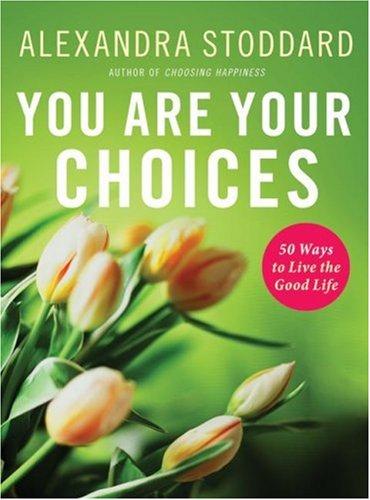 Cover of You Are Your Choices